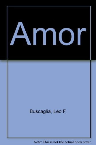 AMOR | Leo Buscaglia