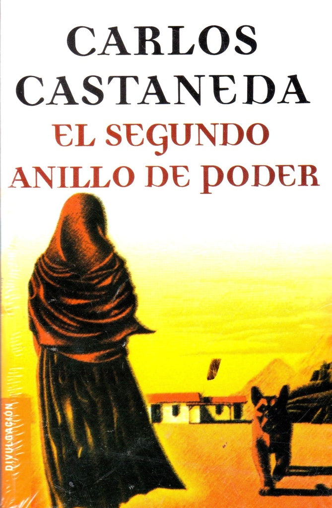 El segundo anillo de poder | Carlos Castaneda