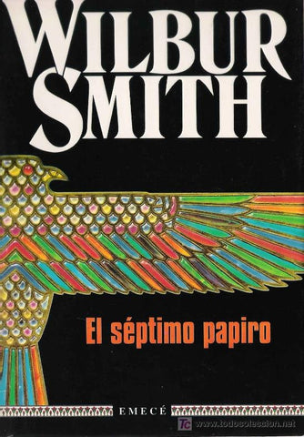 EL SÉPTIMO PAPIRO.. | Wilbur Smith