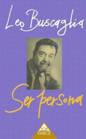 SER PERSONA.C | Leo Buscaglia