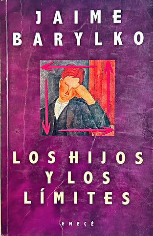 LOS HIJOS Y LOS LÍMITES*.. | Jaime Barylko