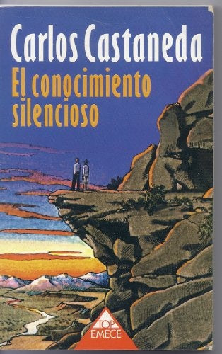 EL CONOCIMIENTO SILENCIOSO.. | Carlos Castaneda