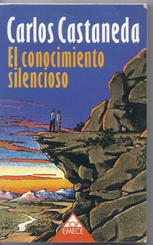 EL CONOCIMIENTO SILENCIOSO.. | Carlos Castaneda