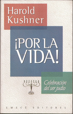 POR LA VIDA.. | Harold Kushner