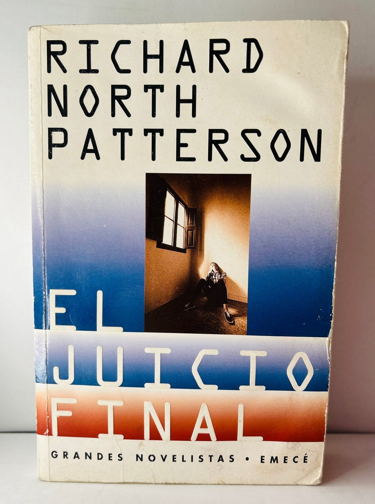 EL JUICIO FINAL.. | Richard North Patterson