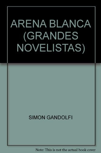 Arena blanca | Simon Gandolfi