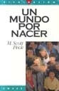 Un mundo por nacer | Peck