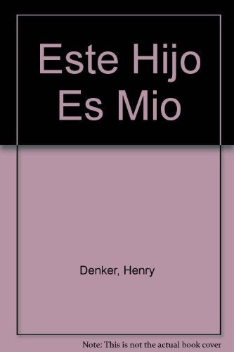 Este hijo es mío | HENRY  DENKER