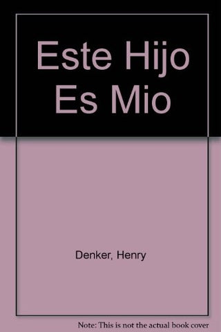 Este hijo es mío | HENRY  DENKER