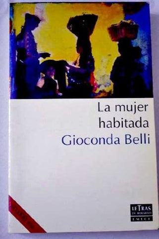 LA MUJER HABITADA | Gioconda Belli