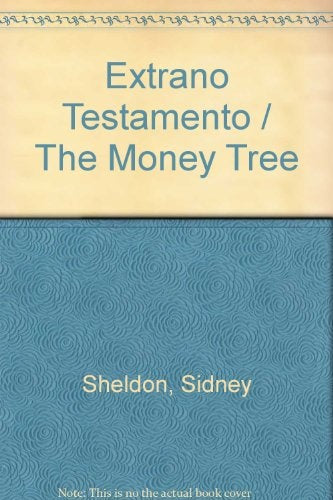 EXTRAÑO TESTAMENTO.. | Sidney Sheldon