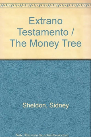 EXTRAÑO TESTAMENTO.. | Sidney Sheldon