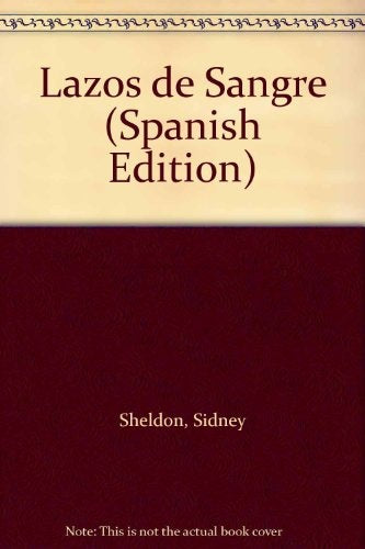 LAZOS DE SANGRE | Sidney Sheldon