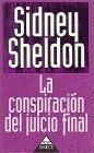 LA CONSPIRACIÓN DEL JUICIO FINAL | SIDNEY  SHELDON