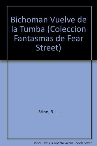 Bichoman vuelve de la tumba | R.L. Stine