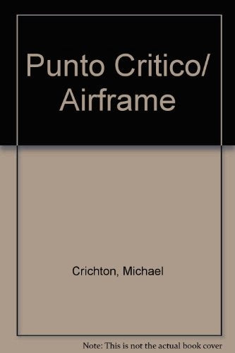 PUNTO CRÍTICO | Michael  Crichton