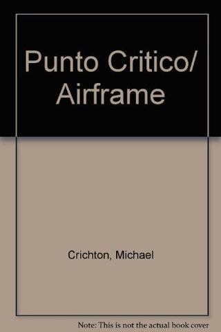 PUNTO CRÍTICO | Michael  Crichton