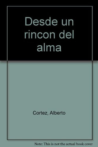 DESDE UN RINCON DEL ALMA.. | Alberto Cortez