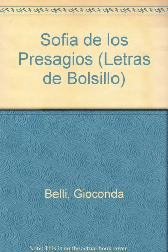 SOFIA DE LOS PRESAGIOS | Gioconda Belli