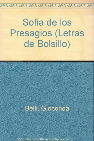 SOFIA DE LOS PRESAGIOS | Gioconda Belli