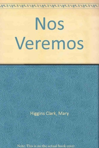NOS VEREMOS  | Mary Higgins Clark