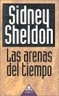 LAS ARENAS DEL TIEMPO.. | Sidney Sheldon