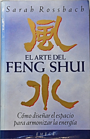 EL ARTE DEL FENG SHUI .. | Sarah Rossbach