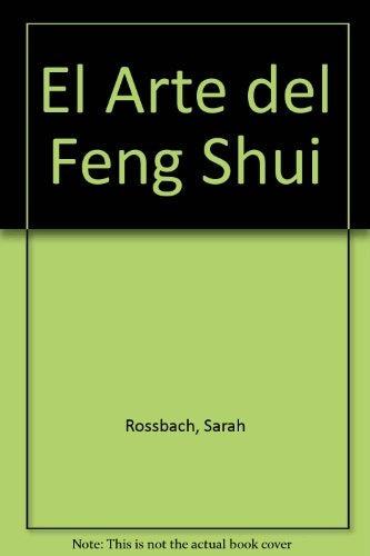 El arte del Feng Shui | Sarah Rossbach