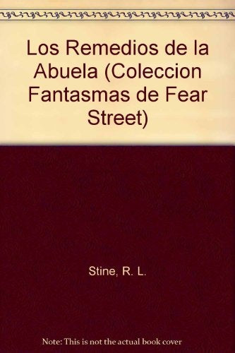 FANTASMAS. LOS REMEDIOS DE LA ABUELA | R.L STINE