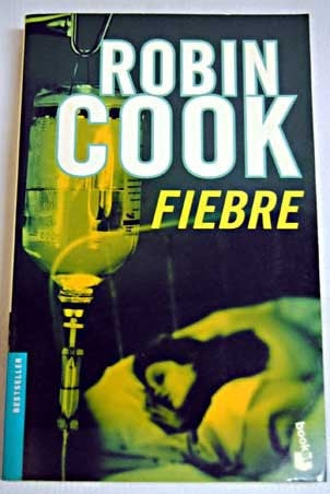 Fiebre | Robin Cook
