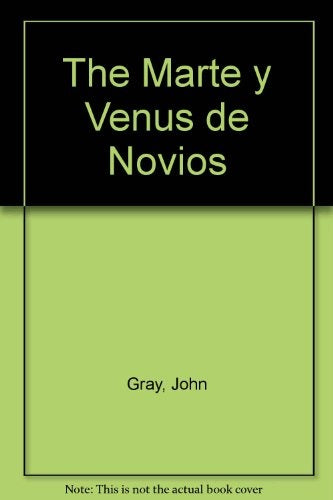 MARTE Y VENUS DE NOVIOS.. | JOHN GRAY