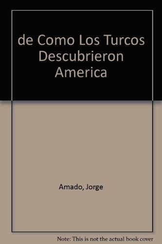 De cómo los turcos descubrieron América  | Jorge Amado