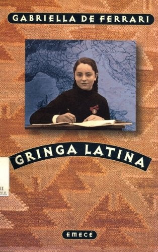 GRINGA LATINA.F | GABRIELA  DE FERRARRI