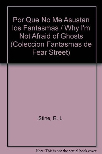 porque no me asustan los fantasmas  | R.L. Stine