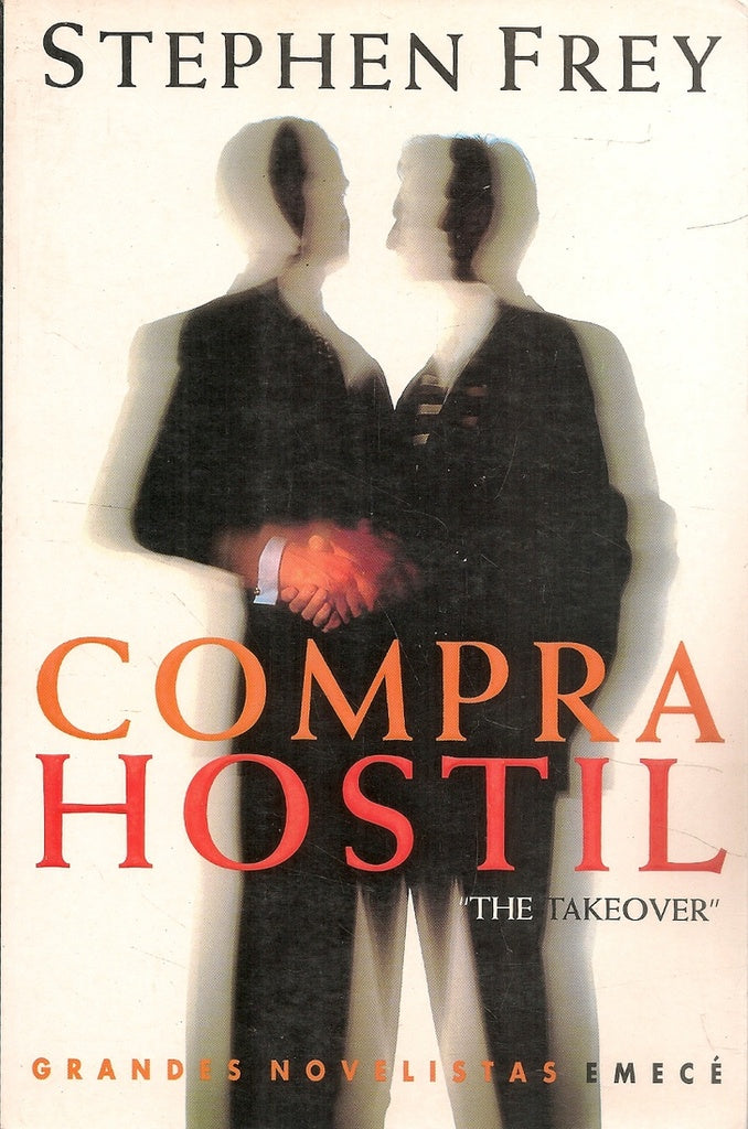 COMPRA HOSTIL | STEPHEN  FREY