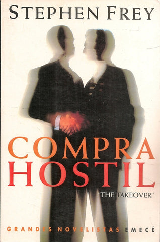 COMPRA HOSTIL | STEPHEN  FREY