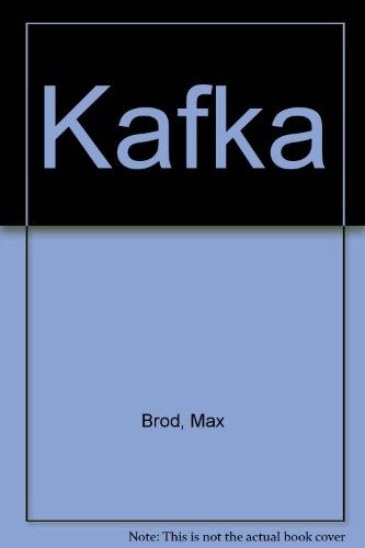 KAFKA * | MAX BROD