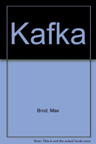 KAFKA * | MAX BROD