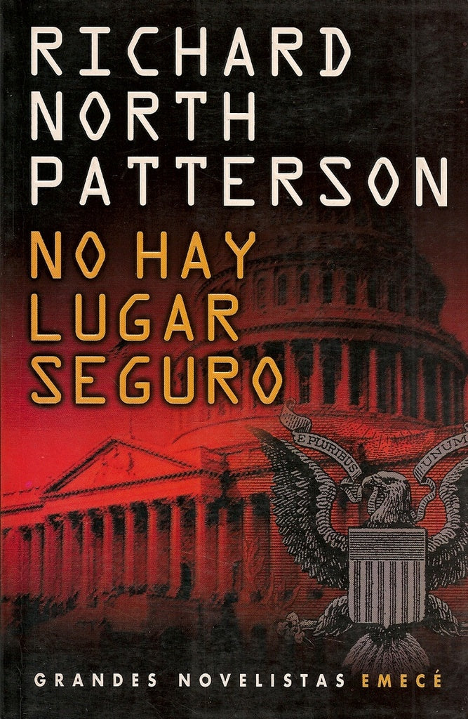 No hay lugar seguro * | Richard North Patterson