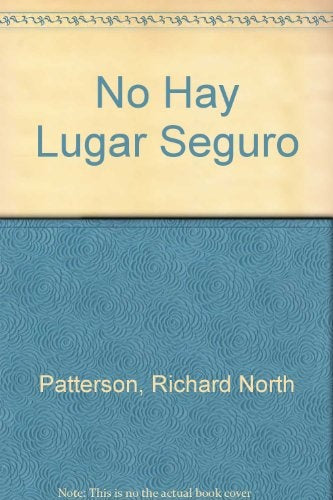 No hay lugar seguro | North Patterson-Zadunaisky
