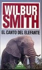 El canto del elefante  | Wilbur Smith