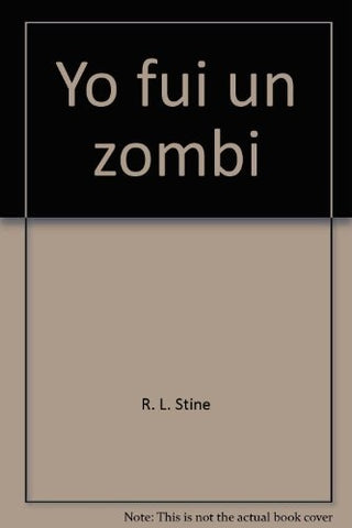 YO FUI UN ZOMBI | R.L STINE