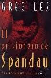 EL PRISIONERO DE SPANDAU | Greg Iles