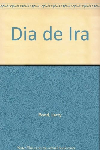 DÍA DE IRA | Larry Bond