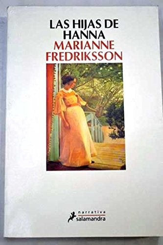 LAS HIJAS DE HANNA | Marianne Fredriksson