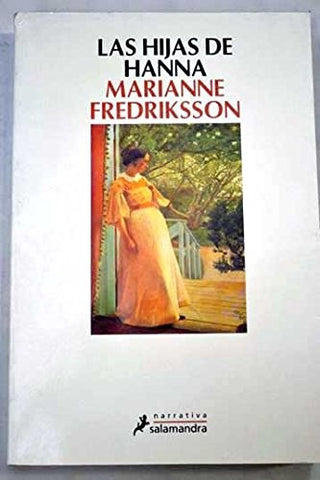 LAS HIJAS DE HANNA | Marianne Fredriksson