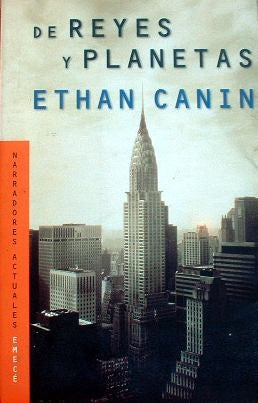 DE REYES Y PLANETAS | Ethan Canin
