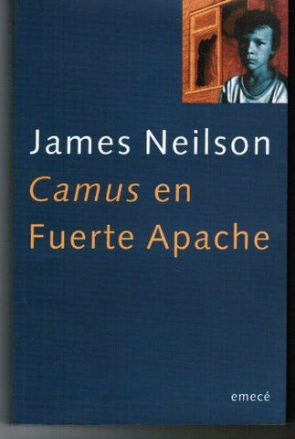 CAMUS EN FUERTE APACHE * | JAMES NEILSON