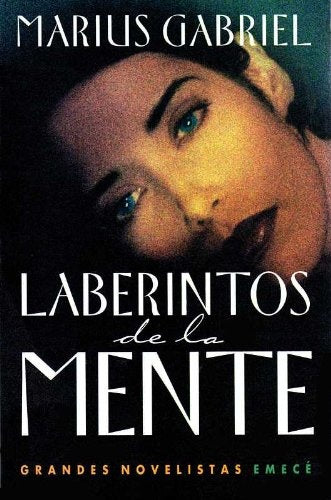 LABERINTOS DE LA MENTE.C | Marius Gabriel