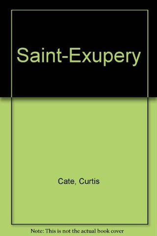 SAINT - EXUPERY.. | Cate Curtis